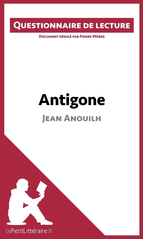 Antigone de Jean Anouilh (ebook), Pierre Weber | 9782806234117 | Livres |  bol.com