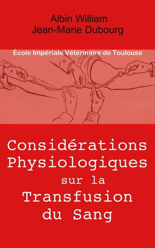 Considérations physiologiques sur la transfusion du sang - cover