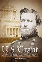 Civil War America - U. S. Grant