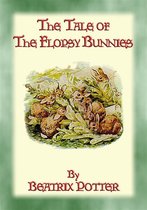 The Tales of Peter Rabbit & Friends 14 - THE TALE OF THE FLOPSY BUNNIES - Tales of Peter Rabbit & Friends Book 14