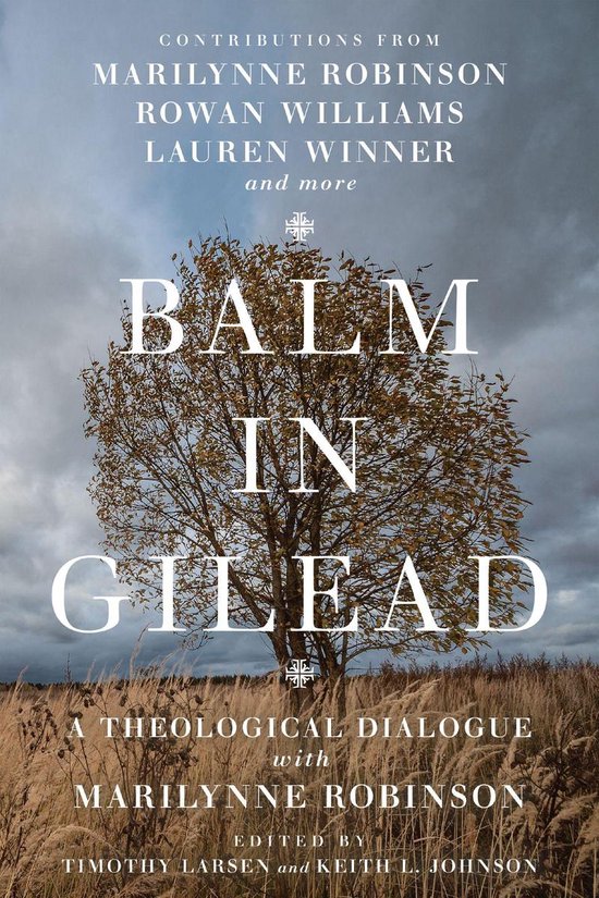 Wheaton Theology Conference Series - Balm in Gilead - cover