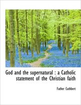 God and the Supernatural