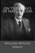 On the Ethics of Naturalism