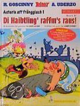 Asterix Mundart 18. Di Haibtling' raffm's raus!