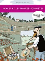 L'Histoire de l'Art en BD - L'Histoire de l'Art en BD - Monet et les Impressionnistes
