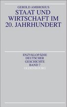 Enzyklop�die Deutscher Geschichte- Staat Und Wirtschaft Im 20. Jahrhundert