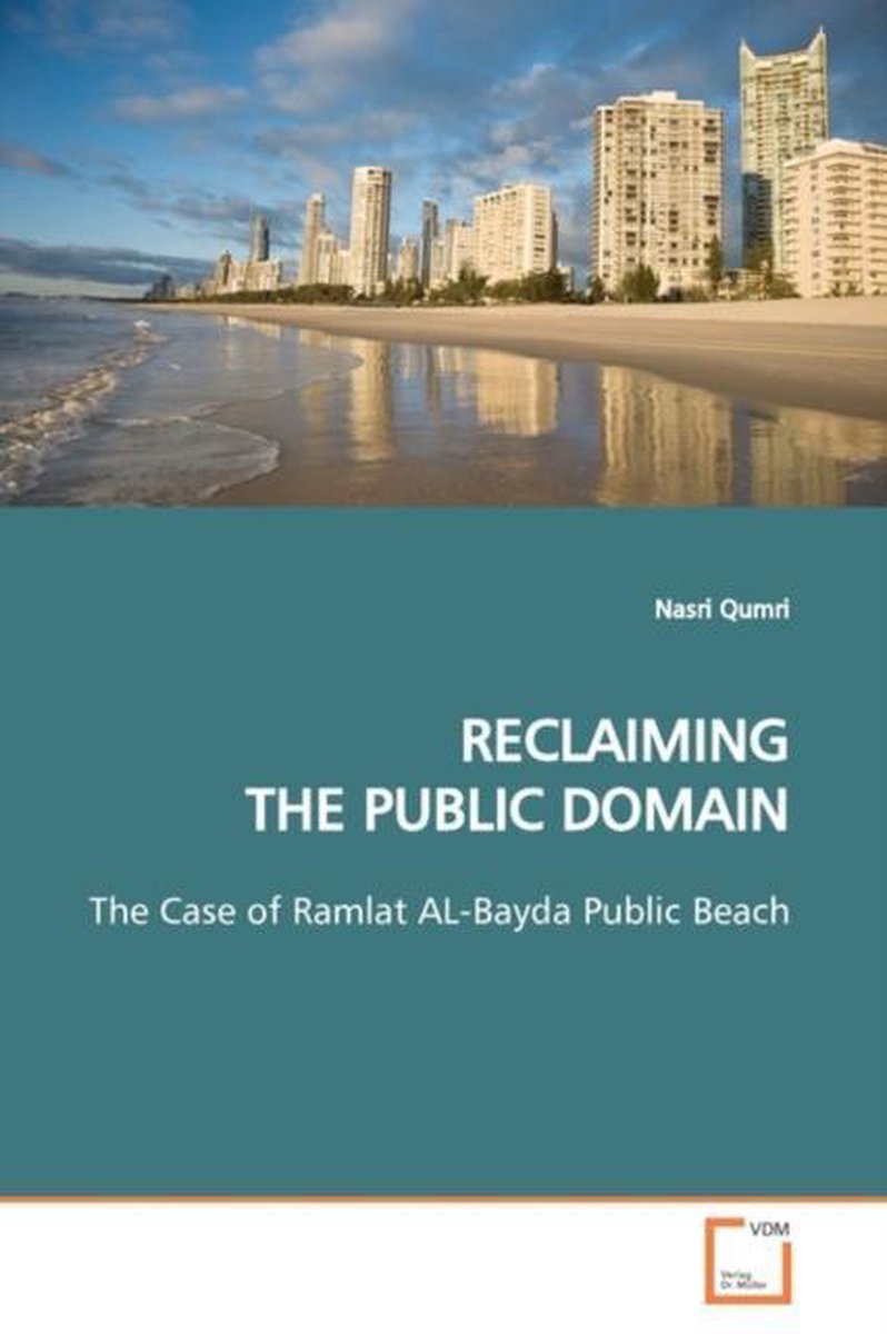 Reclaiming the Public Domain - Nasri Qumri