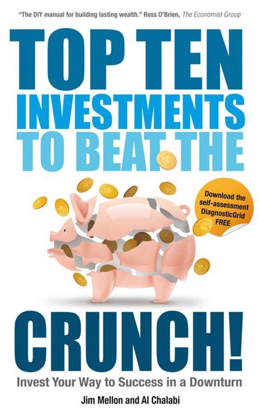Top Ten Investments to Beat the Crunch! - cover
