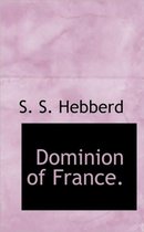 Dominion of France.