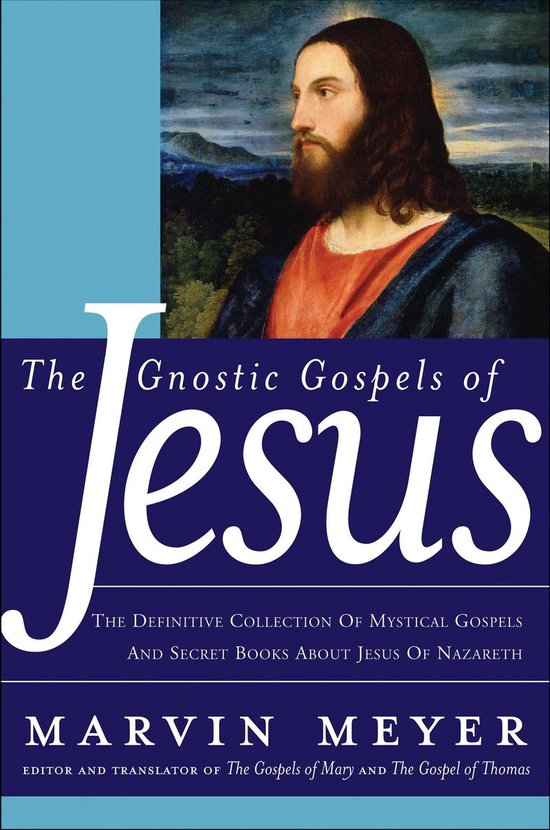 The Gnostic Gospels of Jesus - cover