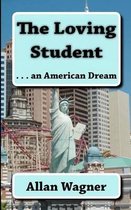 The Loving Student . . . an American Dream