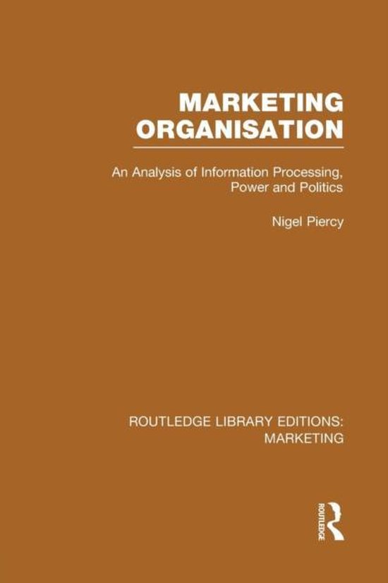 Routledge Library Editions: Marketing- Marketing Organisation (RLE Marketing)