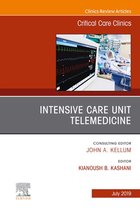 The Clinics: Internal Medicine Volume 35-3 - Intensive Care Unit Telemedicine, An Issue of Critical Care Clinics