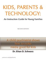 Kids, Parents, and Technology