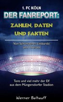 Die Geißböcke – Zahlen, Daten und Fakten des 1. FC Köln