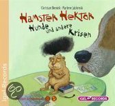 Hamster Hektor - Hunde und andere Krisen