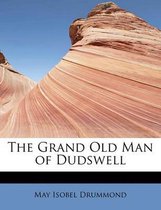 The Grand Old Man of Dudswell
