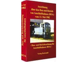 Anordnung über den Bau und Betrieb von Anschlußbahnen vom 13. Mai 1982