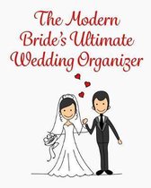 The Modern Bride's Ultimate Wedding Organizer
