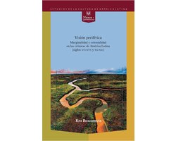 Nexos y Diferencias 37 - Visión periférica: marginalidad y colonialidad en las crónicas de América Latina (siglos XVI-XVII y XX-XXI)