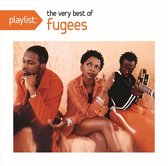 Playlist: The Very Best of Fugees
