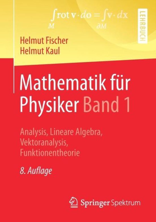 Mathematik fuer Physiker Band 1