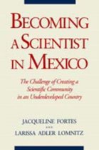 Becoming a Scientist in Mexico