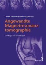 Angewandte Magnetresonanztomographie