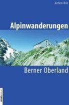 Alpinwanderungen Berner Oberland