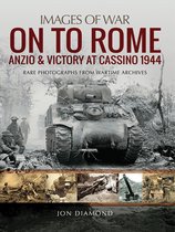Images of War - On to Rome