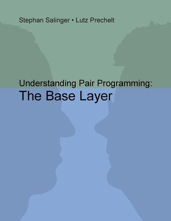 Understanding Pair Programming: The Base Layer - cover