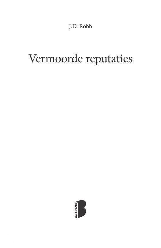 J.D. Robb Vermoorde reputaties