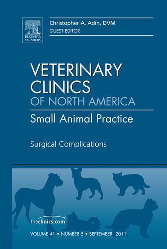 Surgical Complications, An Issue Of Veterinary Clinics - cover
