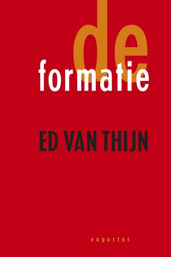 Cover van het boek 'De formatie' van E. van Thijn