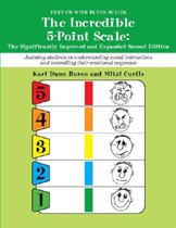 The Incredible 5-Point Scale : The Significantly Improved and Expanded Second Edition