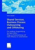 Shared Services, Business Process Outsourcing und Offshoring