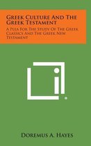 Greek Culture and the Greek Testament