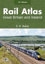 Rail Atlas Great Britain and Ireland 12th edition
