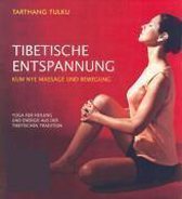 Tibetische Entspannung - Kum Nye Massage und Bewegung