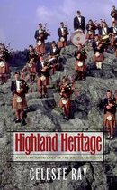 Highland Heritage: Scottish Americans in the American South