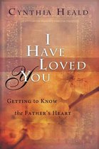 I Have Loved You