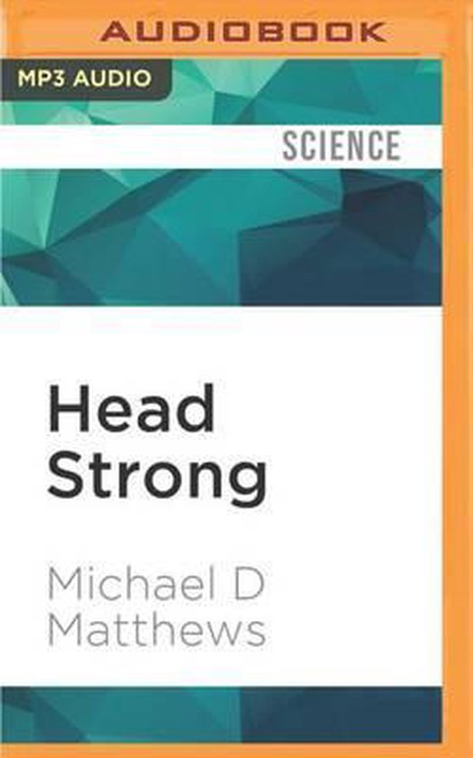 Head Strong, Michael D Matthews 9781522670223 Boeken