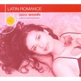 Latin Romance: Jazz Moods