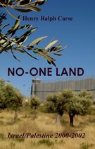 No-One Land: Israel/Palestine 2000-2002