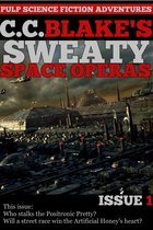 C. C. Blake's Sweaty Space Operas 1 - C. C. Blake's Sweaty Space Operas, Issue 1