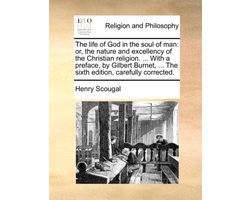 The Life of God in the Soul of Man