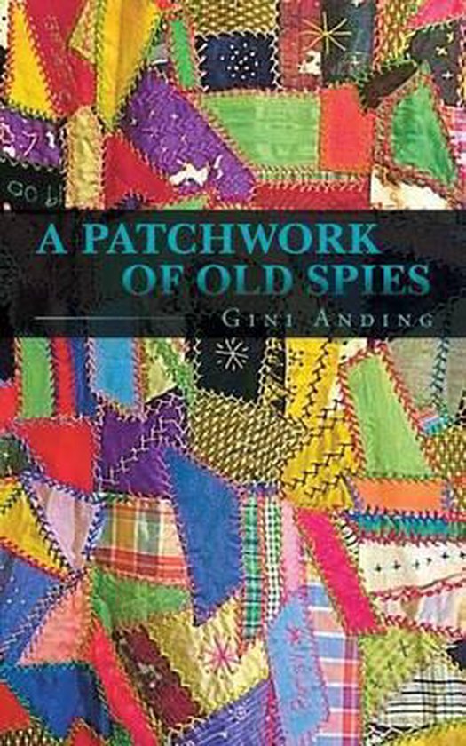 A Patchwork of Old Spies - cover