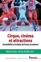 Arts du spectacle – Images et sons - Cirque, cinéma et attractions