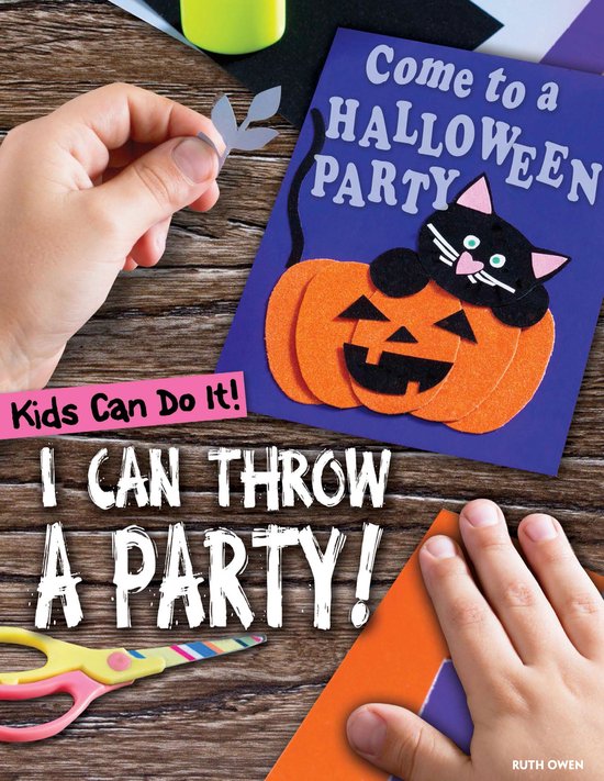 Kids Can Do It! - I Can Throw a Party! - cover