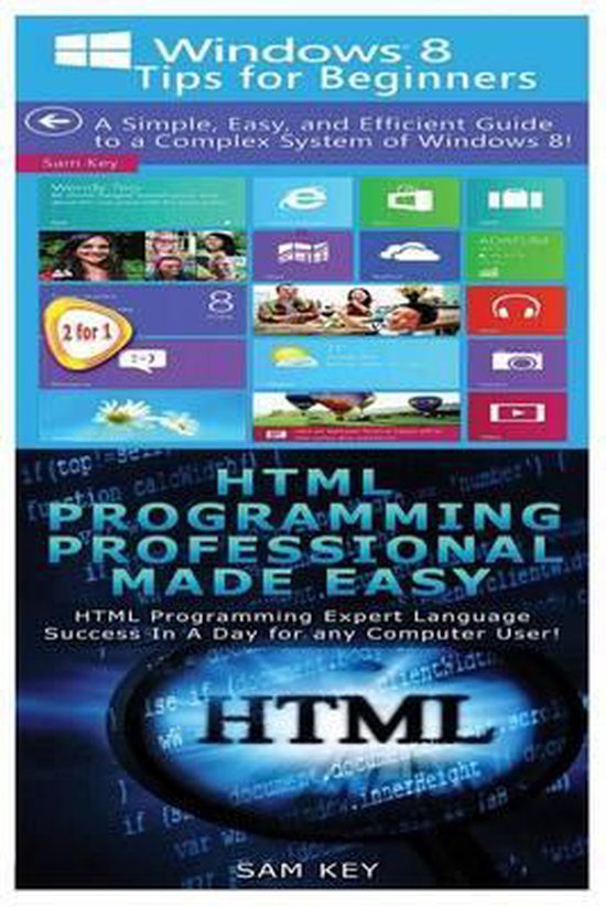 Programming- Windows 8 Tips for Beginners & HTML Professiona ... - cover